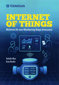 Image of Internet of Things: Meteran Air dan Monitoring Biaya Konsumsi