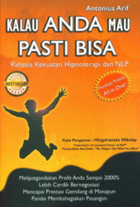 Image of Kalau Anda Mau Pasti Bisa: Rahasia Kekuatan Hipnoterapi dan NLP