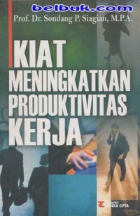 Image of Kiat Meningkatkan Produktivitas Kerja