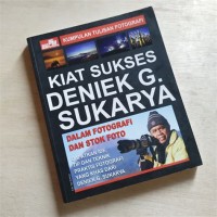 Image of Kiat Sukses Deniek G. Sukarya dalam Fotografi dan Stok Foto