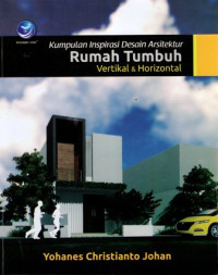 Image of Kumpulan Inspirasi Desain Arsitektur Rumah Tumbuh Vertikal & Horizontal