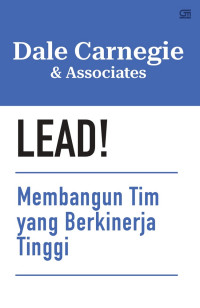 Image of Lead! Membangun Tim yang Berkinerja Tinggi