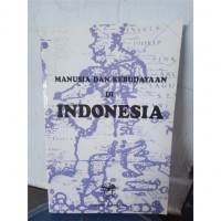 Image of Manusia dan Kebudayaan di Indonesia
