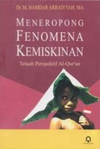 Image of Meneropong Fenomena Kemiskinan: Telaah Prespektif Al-Qur'an