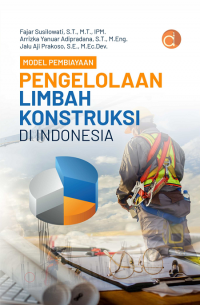 Image of Model Pembiayaan Pengelolaan Limbah Konstruksi di Indonesia
