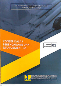 Image of Modul 1 Konsep Dasar Perencanaan dan Manajemen TPA