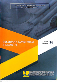 Image of Modul 16 Pekerjaan Konstruksi IPL dan IPLT