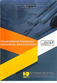 Image of Modul 17 Pelaksanaan Pekerjaan Mekanikal dan Elektrikal