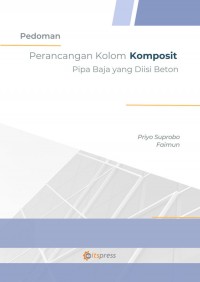 Image of Pedoman Perancangan Kolom Komposit Pipa Baja Yang Diisi Beton