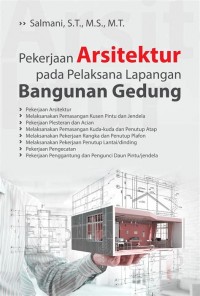Image of Pekerjaan Arsitektur pada Pelaksana Lapangan Bangunan Gedung