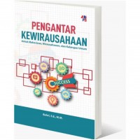 Image of Pengantar Kewirausahaan: Untuk Mahasiswa, Wirausahawan, dan Kalangan Umum