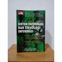 Image of Pengantar Konsep Dasar: Manajemen Sistem Informasi dan Teknologi Informasi