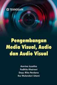 Image of Pengembangan Media Visual, Audio dan Audio Visual