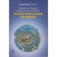 Image of Penuntun Praktik Analisis dan Optimasi Sistem Penyehatan Air Minum