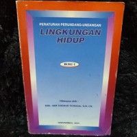 Image of Peraturan Perundang-Undangan Lingkungan Hidup Buku 1