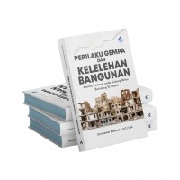 Image of Perilaku Gempa Dan Kelelehan Bangunan