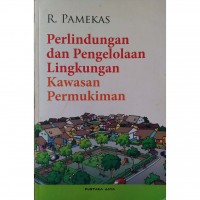 Image of Perlindungan dan Pengelolaan Lingkungan Kawasan Permukiman
