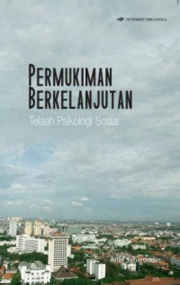 Image of Permukiman Berkelanjutan: Telaah Psikologi Sosial