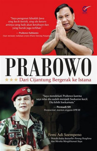 Image of Prabowo: dari Cijantung Bergerak Ke Istana