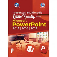 Image of Presentasi Multimedia Lebih Kreatif dengan Microsoft PowerPoint