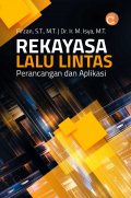 Rekayasa Lalu Lintas: Perancangan dan Aplikasi