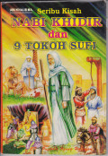 Seribu Kisah Nabi Khidir dan 9 Tokoh Sufi