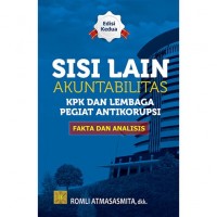 Image of Sisi Lain Akuntabilitas KPK dan Lembaga Pegiat Antikorupsi: Fakta dan Analisis