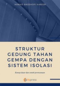 Image of Struktur Gedung Tahan Gempa dengan Sistem Isolasi