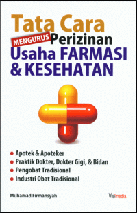 Image of Tata Cara Mengurus Perizinan Usaha Farmasi & Kesehatan