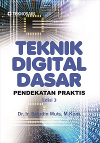Image of Teknik Digital Dasar: Pendekatan Praktis