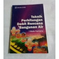 Image of Teknik Perhitungan Debit Rencana Bangunan Air
