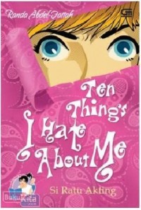 Image of Ten Things I Hate About Me: Si Ratu Akting