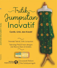 Image of Tritik Jumputan Inovatif: Cantik, Unik, dan Kreatif