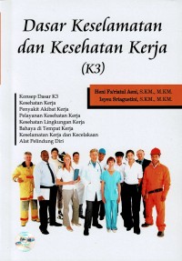 Image of Dasar Keselamatan dan Kesehatan Kerja (K3)