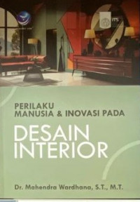 Image of Perilaku Manusia & Inovasi Pada Desain Interior