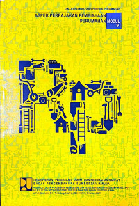 Image of Diklat Pembiayaan Proyek Perumahan: Modul 9 Aspek Perpajakan Pembiayaan Perumahan