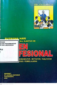 Image of Dosen Profesional: Sebagai Aktor, Komunikator, Motivator, Fasilitator, dan Inovator Proses Pembelajaran