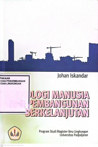 Image of Ekologi Manusia dan Pembangunan Berkelanjutan