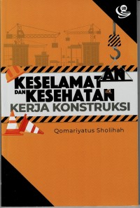 Image of Keselamatan dan Kesehatan Kerja Konstruksi