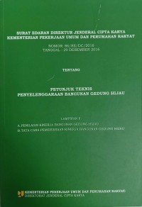 Image of Surat Edaran Direktur Jenderal Cipta Karya Kementerian Pekerjaan Umum dan Perumahan Rakyat Nomor: 86/SE/DC/2016 Tentang Petunjuk Teknis Penyelenggaraan Bangunan Gedung Hijau Lampiran 2