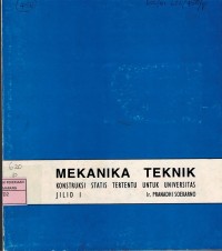 Image of Mekanika Teknik : Konstruksi Statis Tertentu untuk Universitas