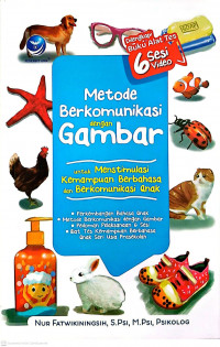 Image of Metode Berkomunikasi dengan Gambar untuk Menstimulasi Kemampuan Berbahasa dan Berkomunikasi Anak