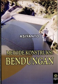 Image of Metode Konstruksi Bendungan