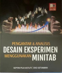 Image of Pengantar & Analisis Desain Eksperimen Menggunakan Minitab
