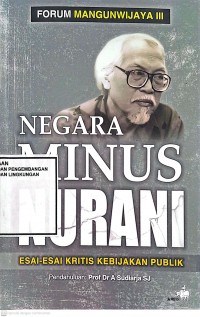 Image of Negara Minus Nurani: Esai-Esai Kritis Kebijakan Publik