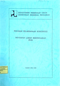 Image of Pedoman Pelaksanaan Konstruksi Penyiapan Lahan Berpengairan (PLB)