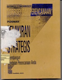 Image of Pedoman Pemikiran Strategis : Pembangun Landasan Perencanaan Anda