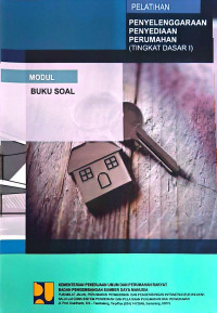 Image of Pelatihan Penyelenggaraan Penyediaan Perumahan (Tingkat Dasar I): Modul Buku Soal