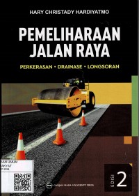 Image of Pemeliharaan Jalan Raya Jilid 2 : Perkerasan, Drainase, Longsoran