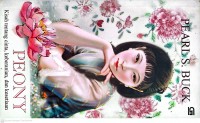 Image of Peony: Kisah tentang Cinta, Keberanian, dan Kesetiaan